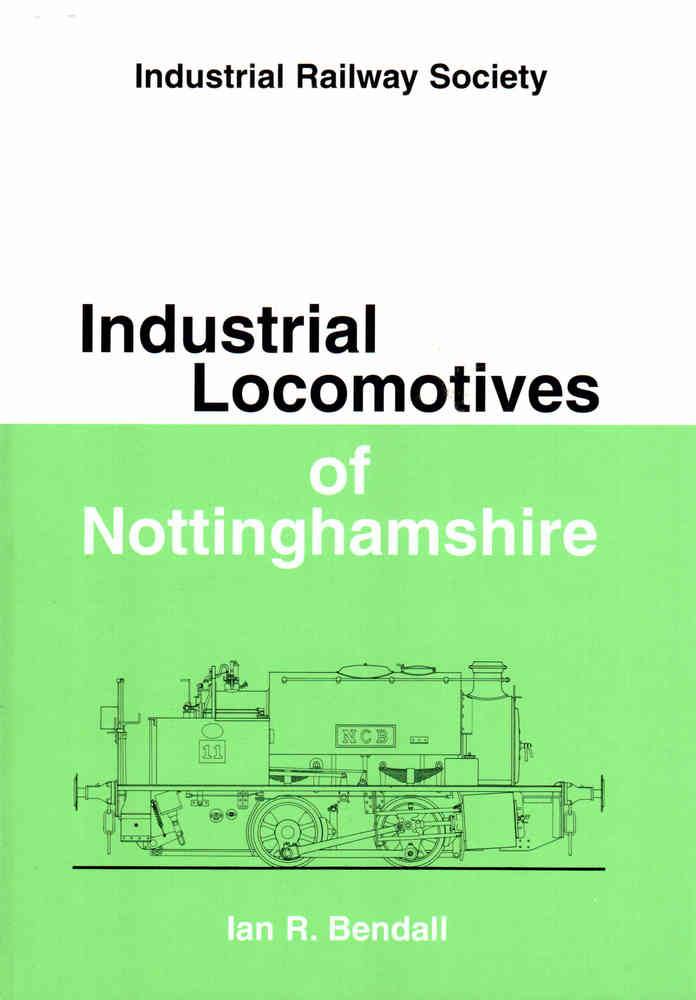 Industrial Locomotives of Nottinghamshire